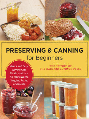 cover image of Preserving and Canning for Beginners